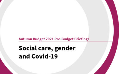 Autumn Budget 2021: Social care, gender and Covid-19