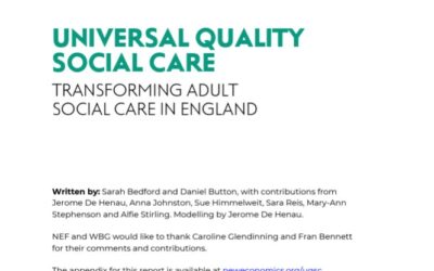 Universal quality social care: transforming adult social care in England